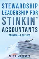 Stewardship Leadership for Stinkin' Accountants