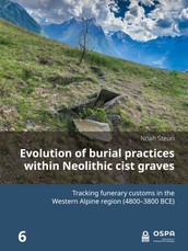 Evolution of burial practices within Neolithic cist graves