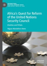 Africa's Quest for Reform of the United Nations Security Council