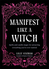 Manifest Like a Witch