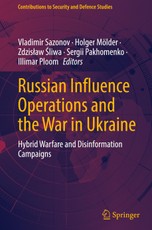 Russian Influence Operations and the War in Ukraine