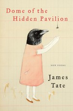 Tate, J: Dome of the Hidden Pavilion