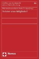 Parteien ohne Mitglieder?