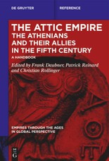 The Attic Empire. The Athenians and their Allies in the Fifth Century