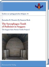 The Sarcophagus Tomb of Padiniset in Saqqara