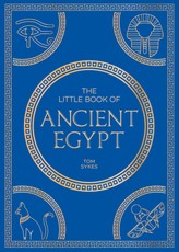 The Little Book of Ancient Egypt