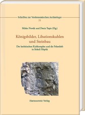 Königsbilder, Libationskuhlen und Steinbau