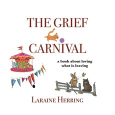 The Grief Carnival