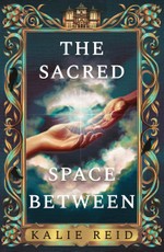 The Sacred Space Between