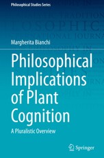 Philosophical Implications of Plant Cognition