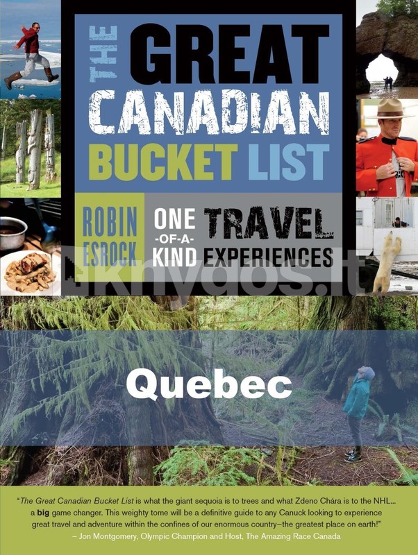 The Great Canadian Bucket List - Quebec (e-raamat)