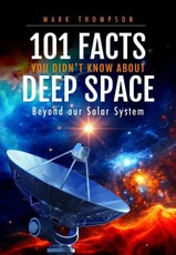 101 Facts You Didn't Know about Deep Space