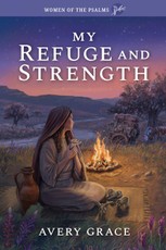 My Refuge and Strength