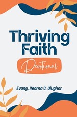 Thriving Faith Daily Devotional