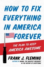 How to Fix Everything in America Forever