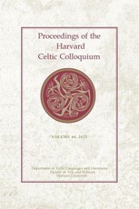 Proceedings of the Harvard Celtic Colloquium, 44: 2025