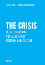 The Crisis of Bourgeois Social Sciences, Religion and Culture