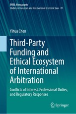 Third-Party Funding and Ethical Ecosystem of International Arbitration
