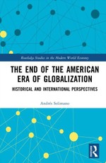 The End of the American Era of Globalization