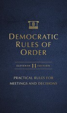 Democratic Rules of Order, 11th Edition