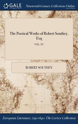 洋書 Robert Southey:1973-1810Poetical Works Amazon.com: The Poetical Works of Robert Southey: Collected