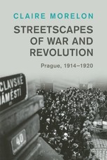 Streetscapes of War and Revolution