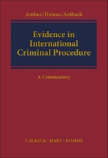 Evidence in International Criminal Procedure