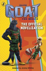 GOAT: The Official Novelization