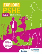 Explore PSHE for Key Stage 3 Student Book