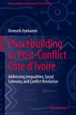 Peacebuilding in Post-Conflict Côte d'Ivoire