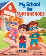 My School Has Superheroes