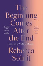 The Beginning Comes After the End