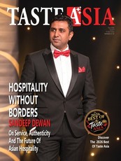 Taste Asia Magazine Interview with Sandeep K. Dewan
