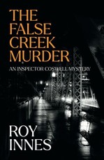 The False Creek Murder