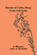 Diseases Of Cattle, Sheep, Goats And Swine