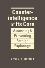 Counterintelligence at Its Core